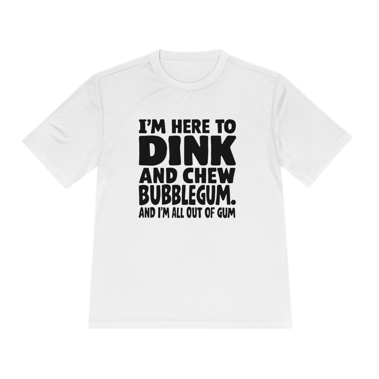 Dink and Chew Bubblegum Active Pickleball T-Shirt