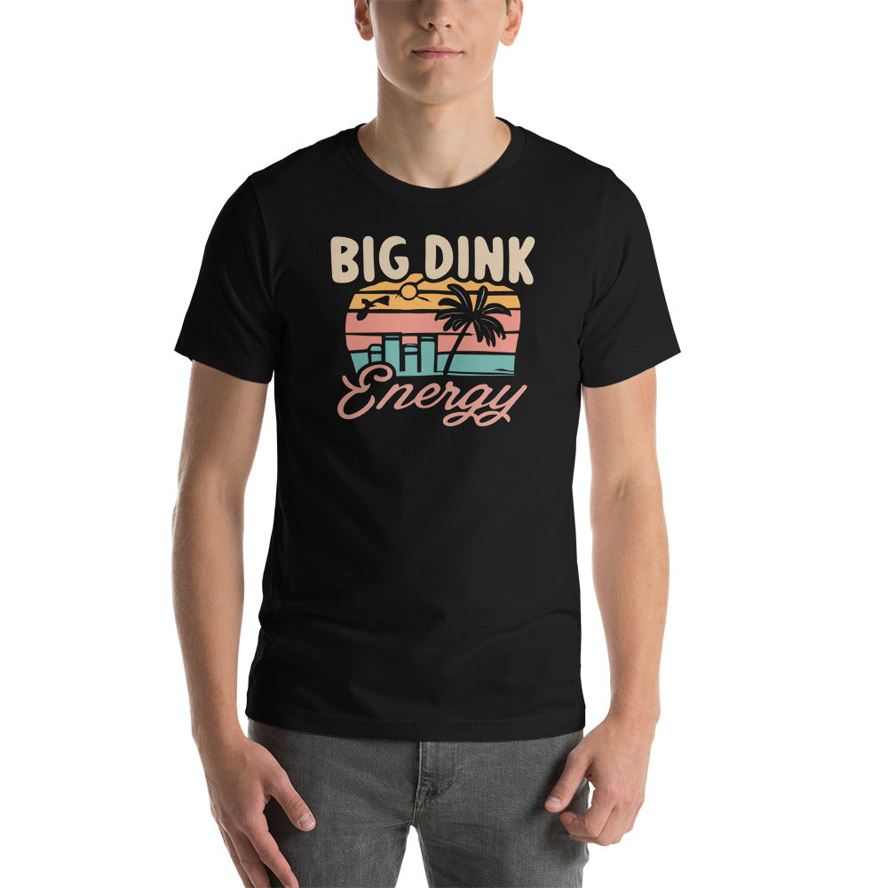 Pickleball Big Dink Energy Unisex t-shirt
