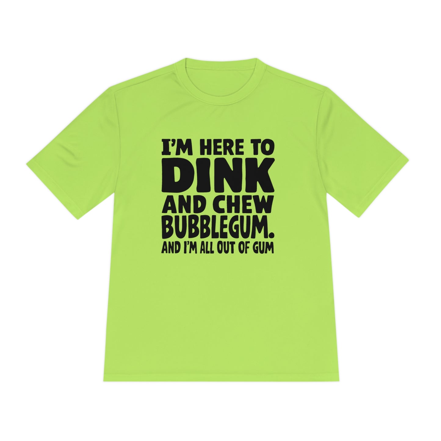 Dink and Chew Bubblegum Active Pickleball T-Shirt