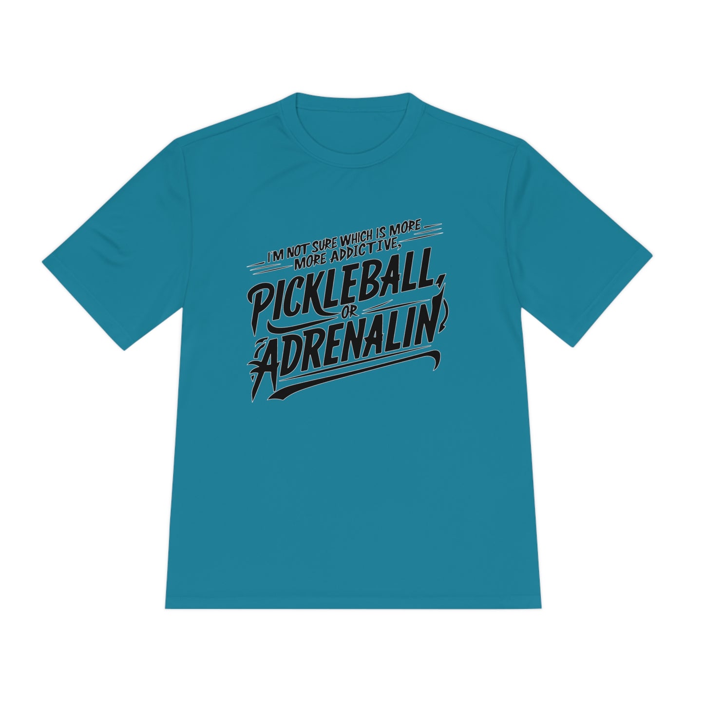 What's More Addictive Pickleball or Adrenaline? Pickleball Sports Tee