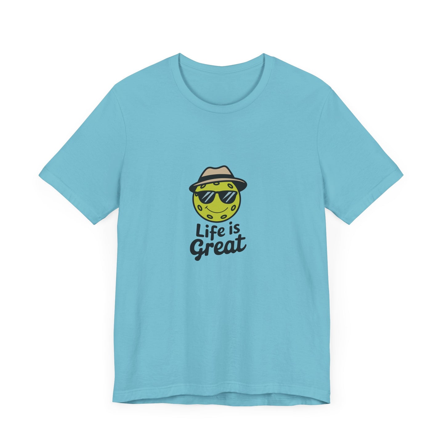 Life is Great Pickleball T-Shirt