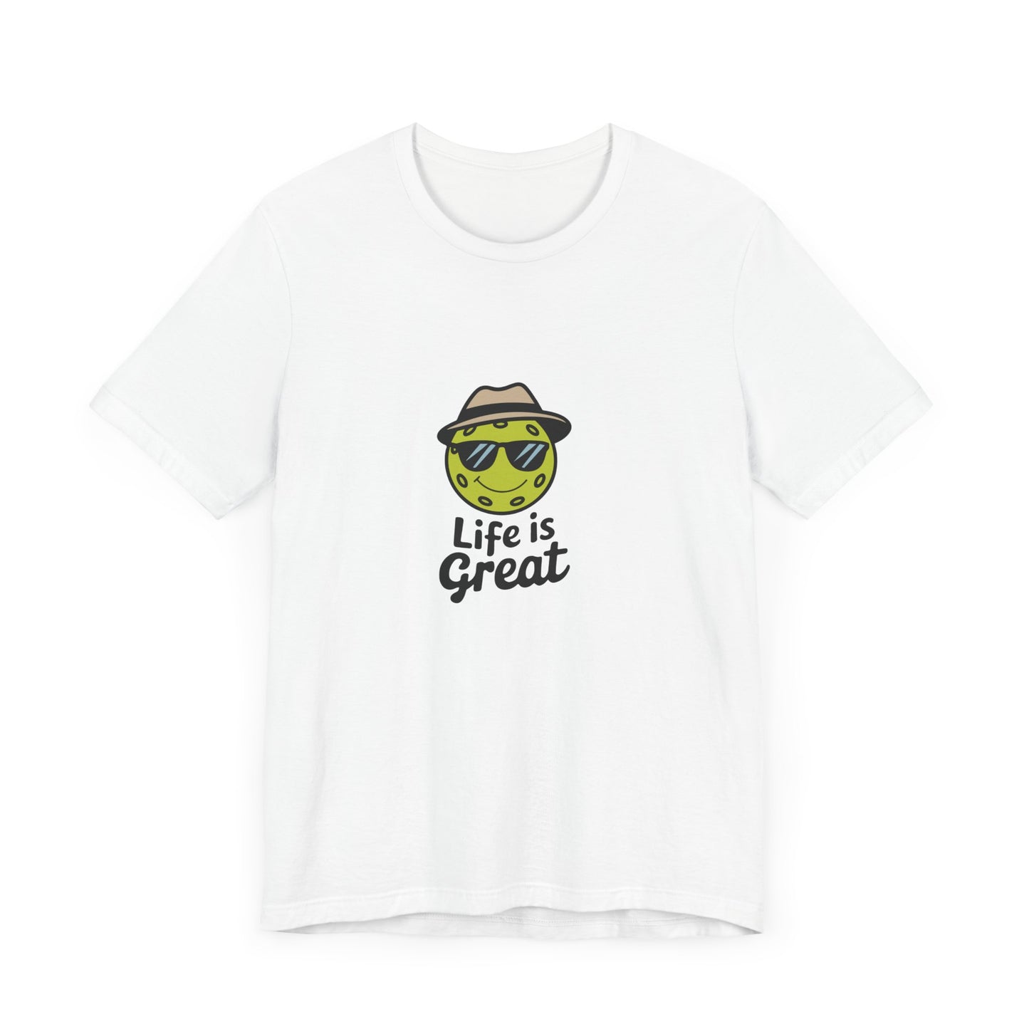 Life is Great Pickleball T-Shirt